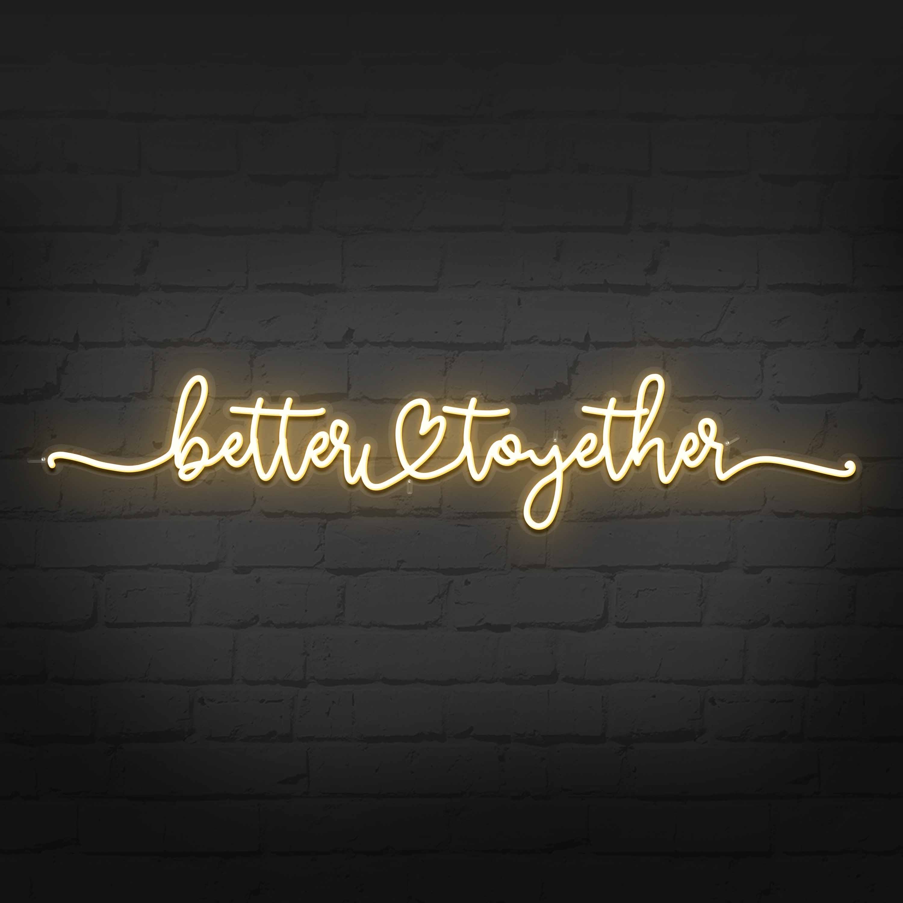 Neon Schild Better Together WNSW0004